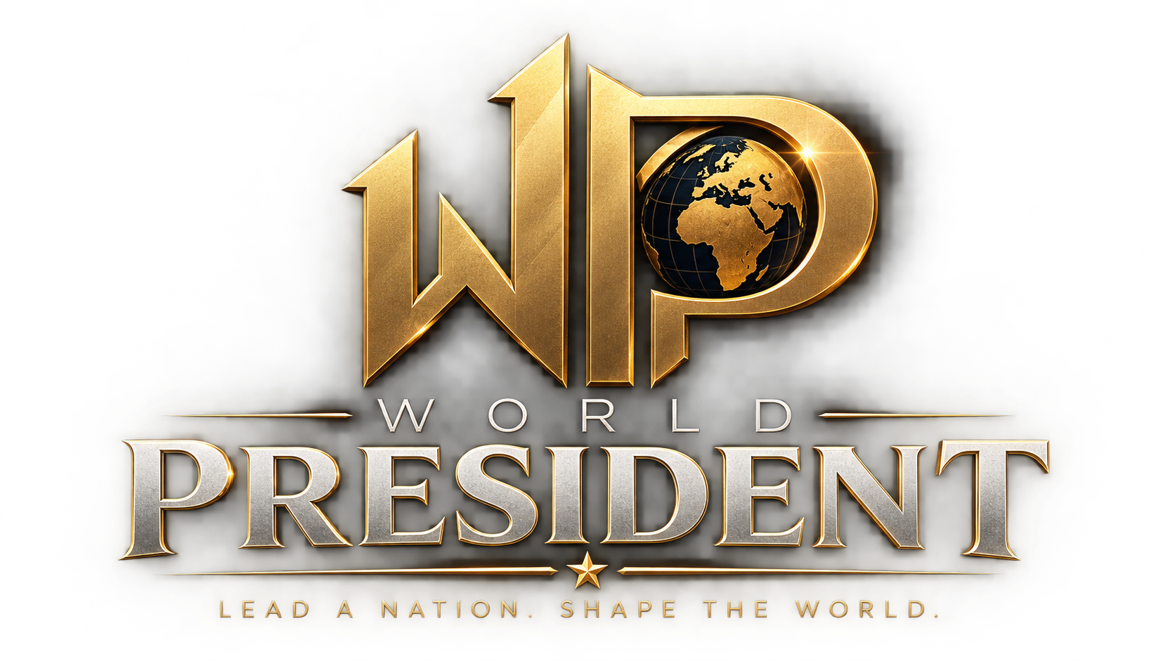 WORLD PRESIDENT — Lead a Nation. Shape the World.